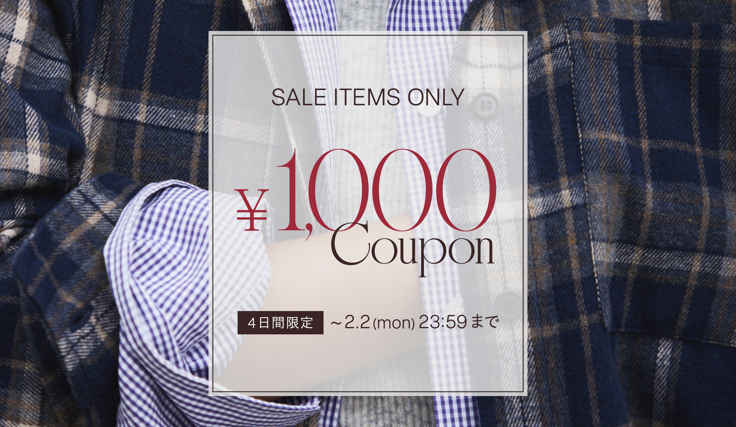 SALE ITEMS ONLY ¥1,000 COUPON