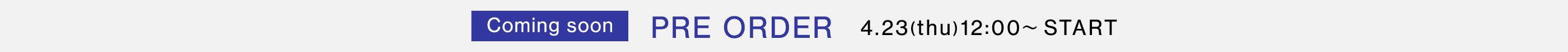 2026 SUMMER COLLECTION PRE ORDER Coming soon 4.23(thu) 12:00 ~ START