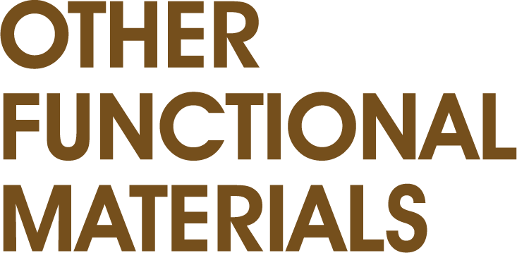 OTHER FUNCTIONAL MATERIALS